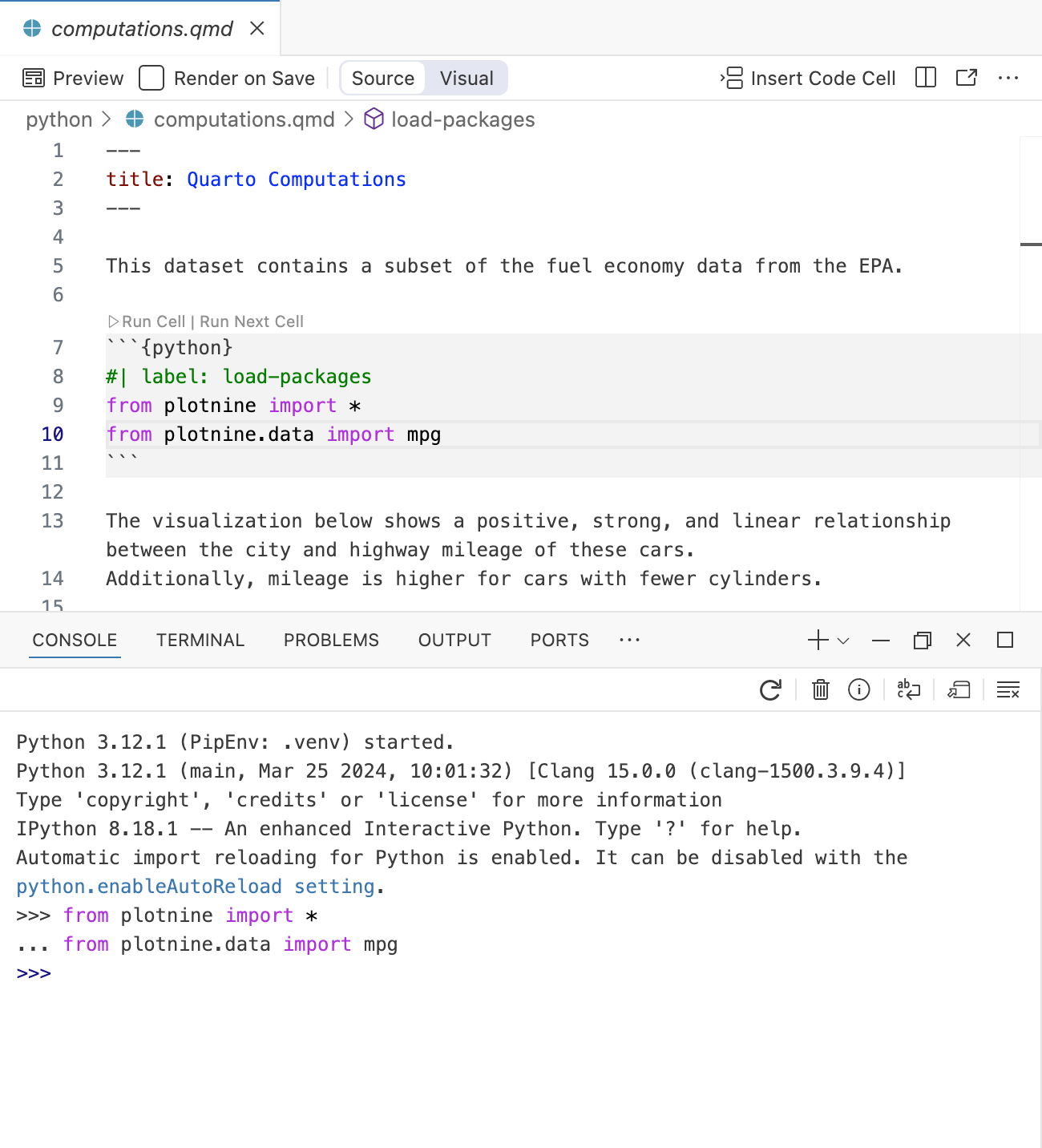 Positron with `computations.qmd` open in Editor centered on a code cell with the label `load-packages`. The Console is open, showing the output of running the code in the code cell.